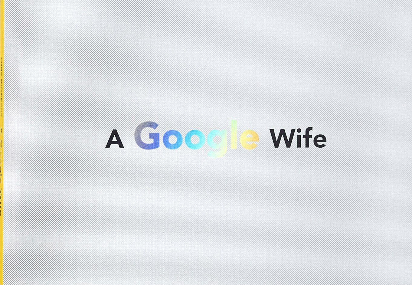 A Google Wife - Olga Bushkova