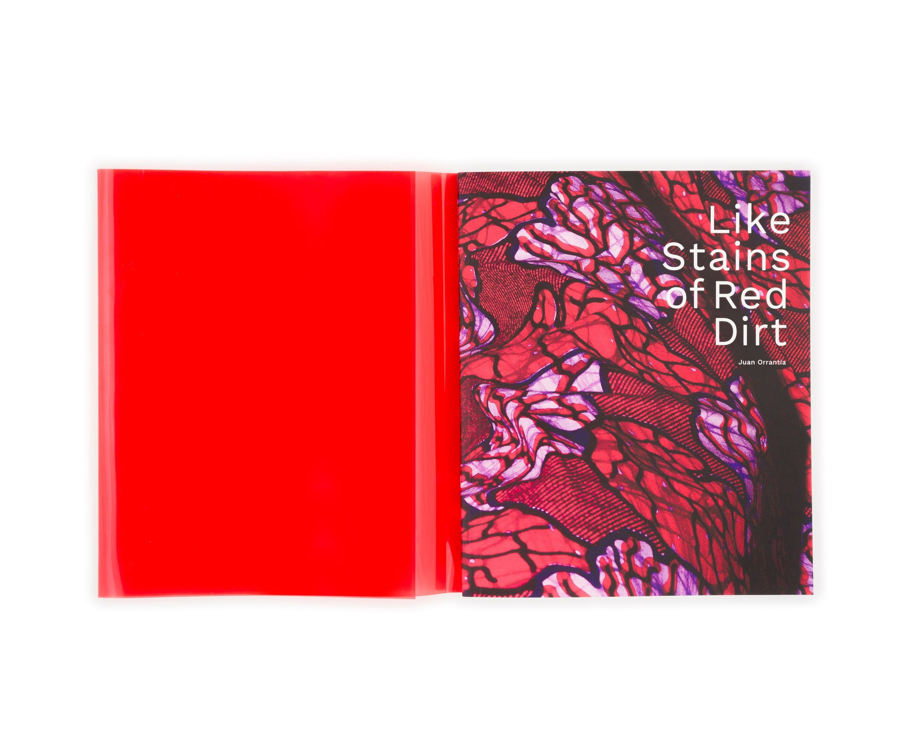 Like Stains of Red Dirt - Juan Orrantia